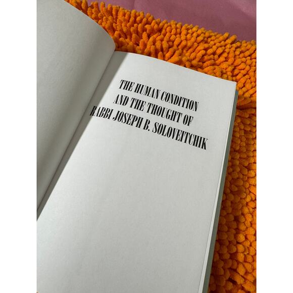 The Human Condition and the Thought of Rabbi Joseph B. Soloveitchik Rutishauser - Picture 5 of 5